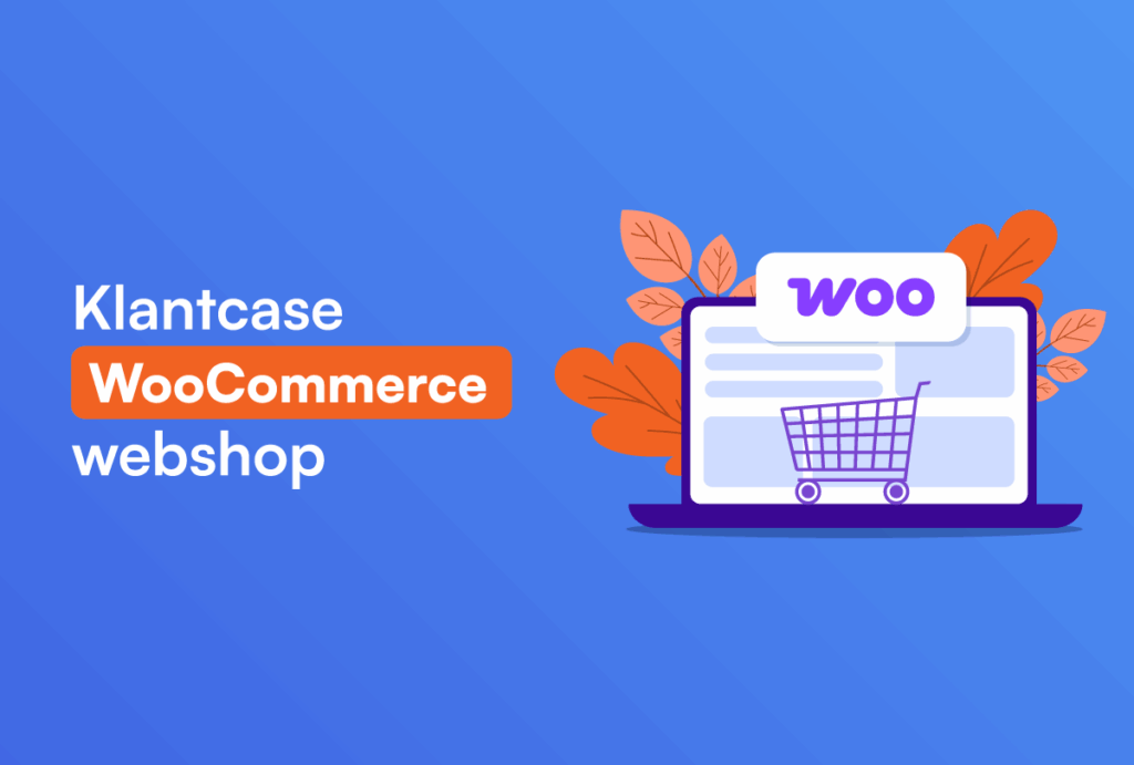 afbeelding van een laptop met een winkelwagentje en het woocommerce logo met daarnaast de tekst klantcase woocommerce webshop, op een blauwe achtergrond