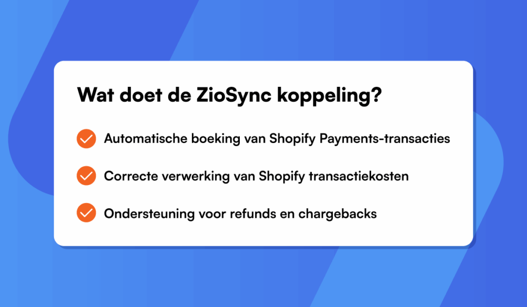 een wit blok met de tekst wat doet de ziosync koppeling met daaronder een opsomming met oranje vinkjes, op een blauwe achtergrond