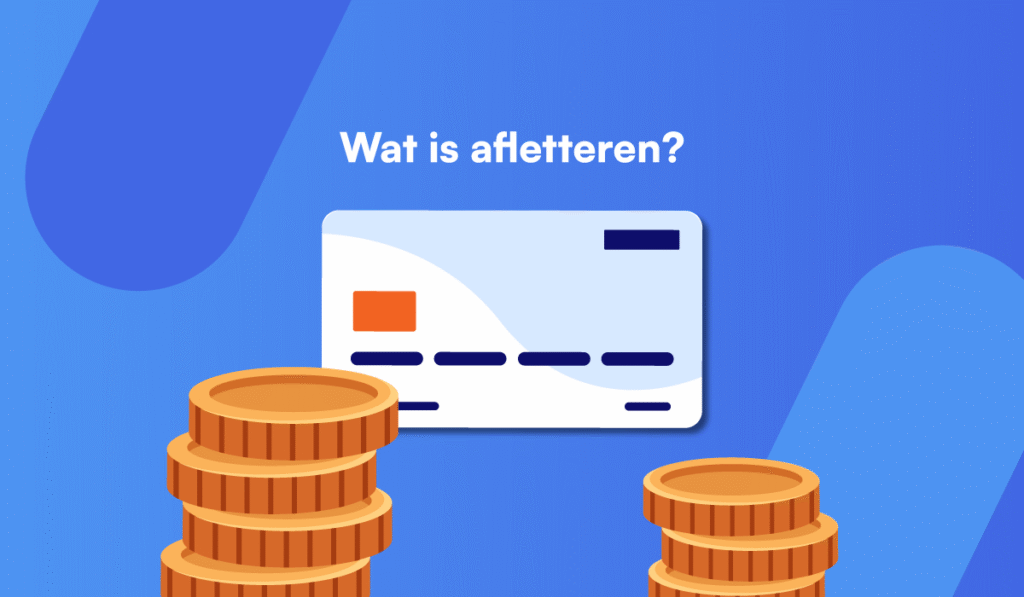 wat is afletteren, met een afbeeldingen van een betaalpase en geldmunten, op een blauwe achtergrond